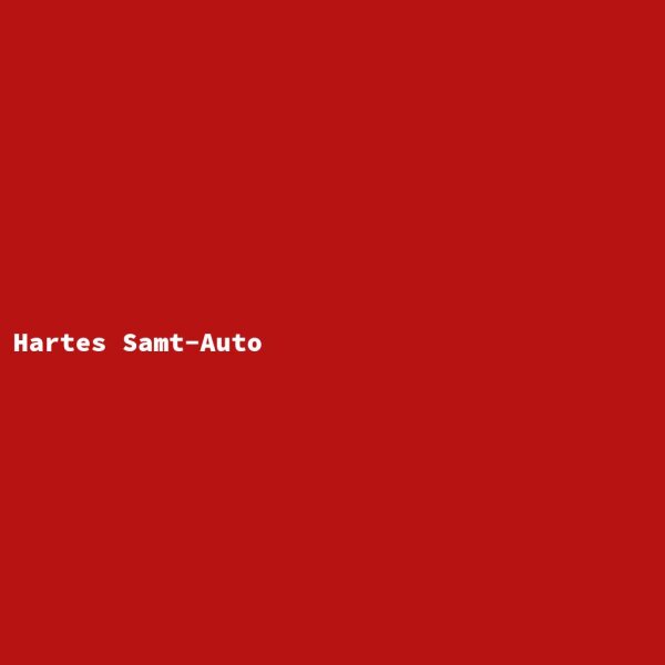 Hartes Samt-Auto